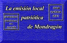 La emisión local patriótica de Mondragón