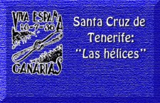 Santa Cruz de Tenerife: “Las hélices”