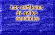 Los catálogos de sellos españoles