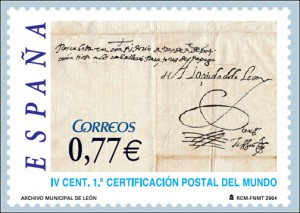 Fig 1.-  Sello emitido por España el 22 de octubre de 2004 (Día del Sello) conmemorando el cuarto Centenario de la Primera Certificación Postal del mundo.