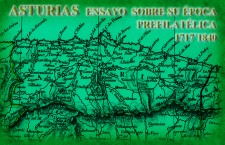 Asturias. Ensayo sobre su época prefilatélica 1717-1854