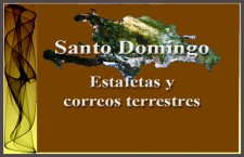 La Real Renta de Correos en Santo Domingo (I)